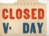 Closed sign for V Day